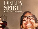 Delta Spirit - Ode To Sunshine [Vinyl New]