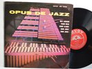 RARE JAZZ LP - OPUS DE JAZZ Savoy MG 12036 Deep Groove Milt Jackson /Frank Wess