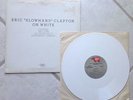 ERIC CLAPTON On White RSO Promotional Only DJ 1977 White Vinyl EP *UNPLAYED