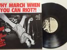 Why March When You Can Riot LP Oz Punk kbd comp Aberrant Hard Ons feedtime
