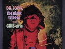DR. JOHN THE NIGHT TRIPPER: Gris-gris LP (yellow label, corner ding, sm tear on