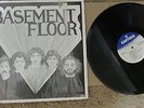 BASEMENT FLOOR - PROGRESSIVE ROCK LP PRIVATE PRESS BALTO STILL IN SHRINK