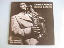 Charlie PARKER - Bird lives - the Dial masters - NM
