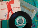 Rareté 45 tr. Johnny Hallyday 2 titres dédicacé