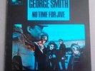 George Smith - No time for jive (Blue Horizon, UK)