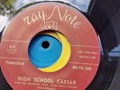REGGIE PERKINS  TAYNOTE DEMO REPRO LABEL   45  HIGH SCHOOLCAESAR        RARE