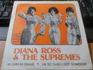 DIANA ROSS and THE SUPREMES 45 IM LIVIN IN SHAME+PS SWEDEN RARE