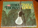 IRMA THOMAS TAKE A LOOK ALBUM LP R&B SOUL NEW ORLEANS