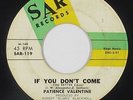 Northern Soul 45 - Patience Valentine - If You Don't Come - SAR - mp3