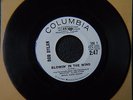 Bob Dylan - Blowin' In The Wind / Don't Think Twice *PROMO* 1963 *US* 7