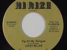 Modern Soul 45 - Leroy Miller - Tip Of My Tongue - Hi Rize - VG++ mp3 - unknown?