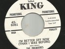 NORTHERN SOUL bw/ SWEET DOOWOP- PREMIERS- IM BETTER OFF NOW - HEAR -1966 DJ KING