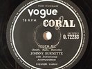 HEAR  Rockabilly 78 JOHNNY BURNETTE Touch Me/Eager Beaver Baby VOGUE CORAL E