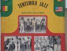 AFROFUNK PSYCH DEEP AFROBEAT SUPER TENTEMBA JAZZ RECONCILIATION LISTEN
