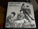 THE PARTISANS.POLICE STORY 7'' VINYL WITH INSERT