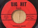 Little Daddy Walton & Sons   Highway Blues   R&B 45 on Big Hit
