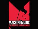 Gary Numan - Machine Music The Best Of Gary Numan