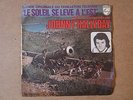rare sp Johnny Hallyday Le soleil se lève à l'est pochette canon 6009 374