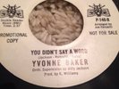 Rare Northern Soul Demo Yvonne Baker  You Didn't Say A Word