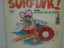 SURFINK MR GASSER & WEIRDOS LP 2114 + 45 Record Ed Big Daddy Roth 1964 RatFink