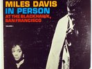 MILES DAVIS IN PERSON AT THE BLACKHAWK, VOL. 1-BETTER PLAYER COPY, LIGHT USE