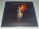 LP Heisskalt - Vom Stehen und Fallen - Limitierte Auflage  - TOP