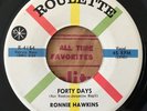 * RONNIE HAWKINS Forty Days/One Of These Days ROCKABILLY Roulette 45 HEAR