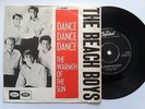 THE BEACH BOYS - DANCE, DANCE, DANCE - SWEDEN PS/45