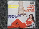 Hildegard Krekel - Griechisch-Römisch/ Ich tu nur das 7'' Single (Ekel Alfred)