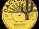 ? Rare 1976 Roots Reggae - Born A Fighter - Prince Allaba - CACTUS 7