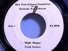 FRANK SINATRA w/JFK HIGH HOPES INSANELY RARE ORIG '60 WHITE LABEL PROMO SINGLE