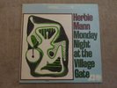 HERBIE  MANN  ( MONDAY NIGHT AT THE VILLAGE GATE )  SD-1462    (S)    1966
