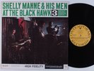 SHELLY MANNE & HIS MEN At The Black Hawk, Vol. 3 CONTEMPORARY M 3579 LP mono