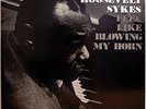 ROOSEVELT SYKES / FEEL LIKE BLOWING MY HORN / DELMARK / BLUES / TRIO JAPAN