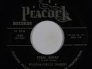 Gospel 45 PILGRIM JUBILEE SINGERS Steal Away / Jesus Come Help Me on Peacock