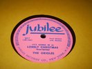 78rpm R&B - Doo Wop - THE ORIOLES - Jubilee 5017 - Lonely Christmas - 1951
