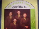 CATHEDRAL QUARTET I'm Nearer Home LP Gospel VERY RARE