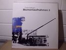 V/A:MOMENTAUFNAHMEN VOL.III 3LP TATWAFFE TEFLA & JALEEL OLLI BANJO NICODEMUS