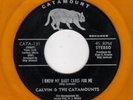 NORTHERN/MODERN SOUL-CALVIN AND THE CATAMOUNTS-CATAMOUNT 131-I KNOW MY BABY CARE