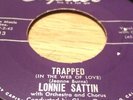 •V RARE• Lonnie Sattin - 'Trapped (In The Web Of Love)' •US Capitol F3313 •1950s