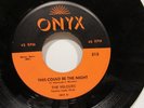 THE VELOURS 45 on Onyx, Everything VG+++