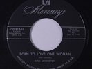 DON JOHNSTON: Born To Love One Woman / How Many 45 (tol) rare Rockabilly