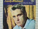 CHARLIE RICH Lonely Weekends Rockabilly LP Phillips PLP 1970 Original Memphis TN