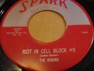 THE ROBINS....RIOT IN CELL BLOCK # 9...SPARK...103....STRONG VG++
