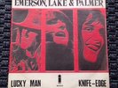 EMERSON, LAKE & PALMER LUCKY MAN / KNIFE-EDGE 7