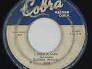 R&B Soul 45 - Gloria Irving - I Need A Man - Cobra - mp3
