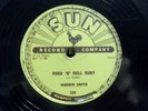 WARREN SMITH - SUN #239 78rpm - ROCK N ROLL RUBY / I'D RATHER BE SAFE THAN SORRY