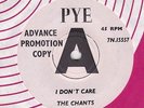 The Chants I Don't Care PYE Demo 7