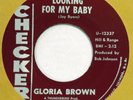 GLORIA BROWN Looking For My Baby CHECKER 45 mod R&B shouter NM 7”