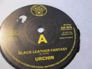 Urchin - Black Leather Fantasy    - '7 Record  VINYL